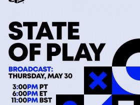 【球盟会】索尼新一期State of Play将于2024年5月31日早上6点举办