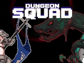 【球盟会】《Dungeon Maker》开发商Roguelike 新作《Dungeon Squad》推出击败无穷无尽的英雄们