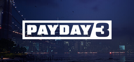 《PAYDAY3》将于2023年9月21日发售，国区售价¥128