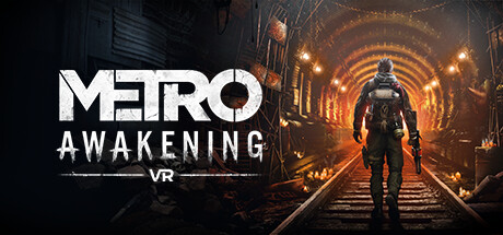 地铁新作《Metro Awakening》现已登录Steam